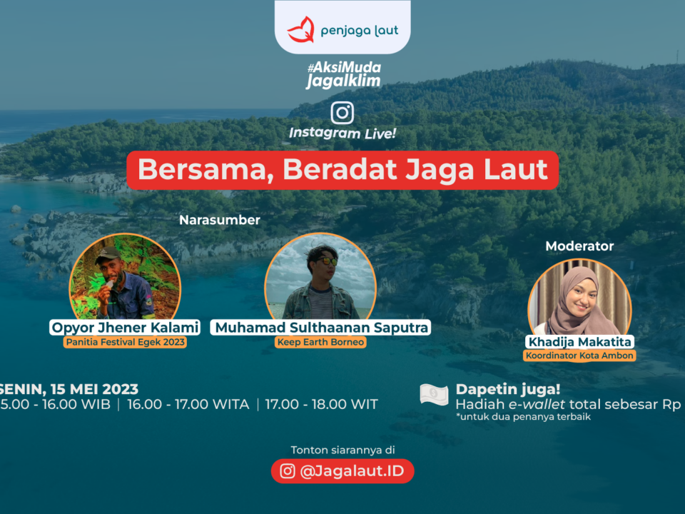 Live IG Bersama Beradat Jaga Laut